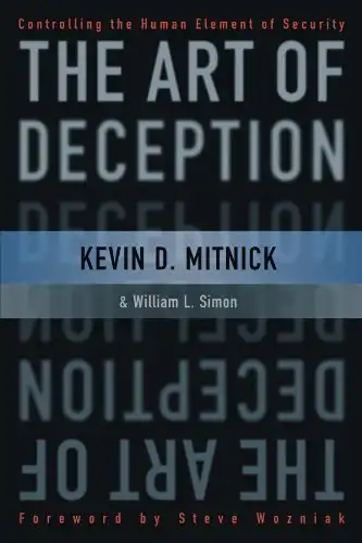 The Art of Deception by Kevin Mitnick