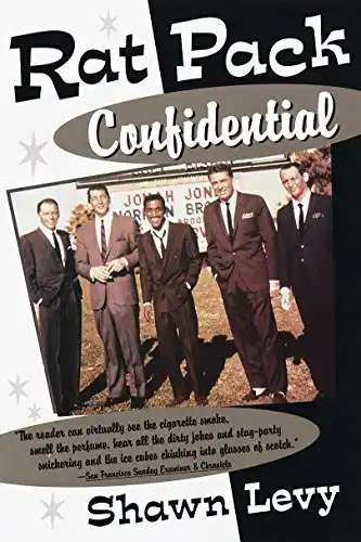 Rat Pack Confidentia by Shawn Levy
