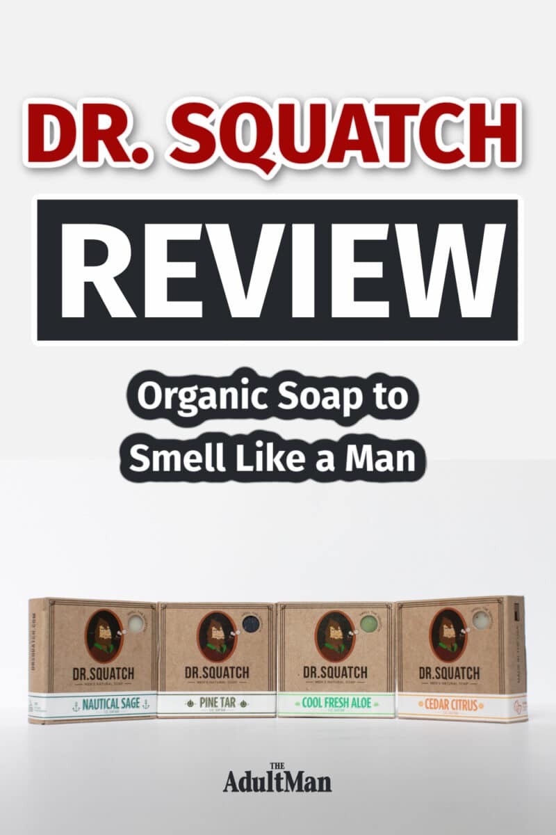 Dr. Squatch Review: Organic Soap to Smell Like a Man